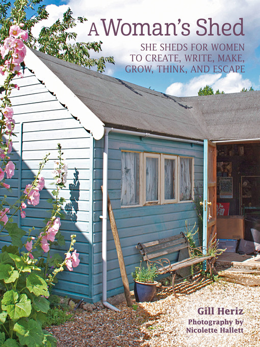 Title details for A Woman's Shed by Gill Heriz - Available